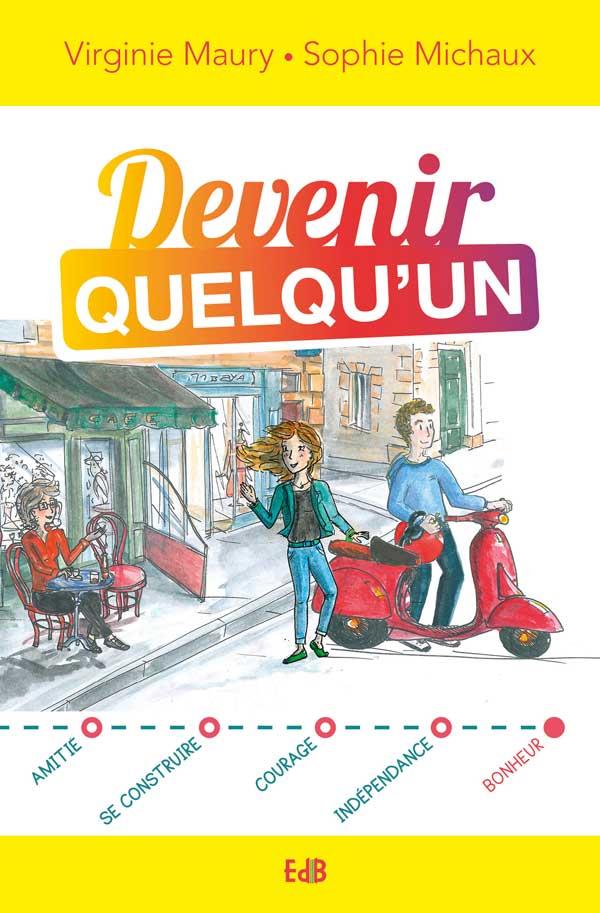 DEVENIR QUELQU'UN