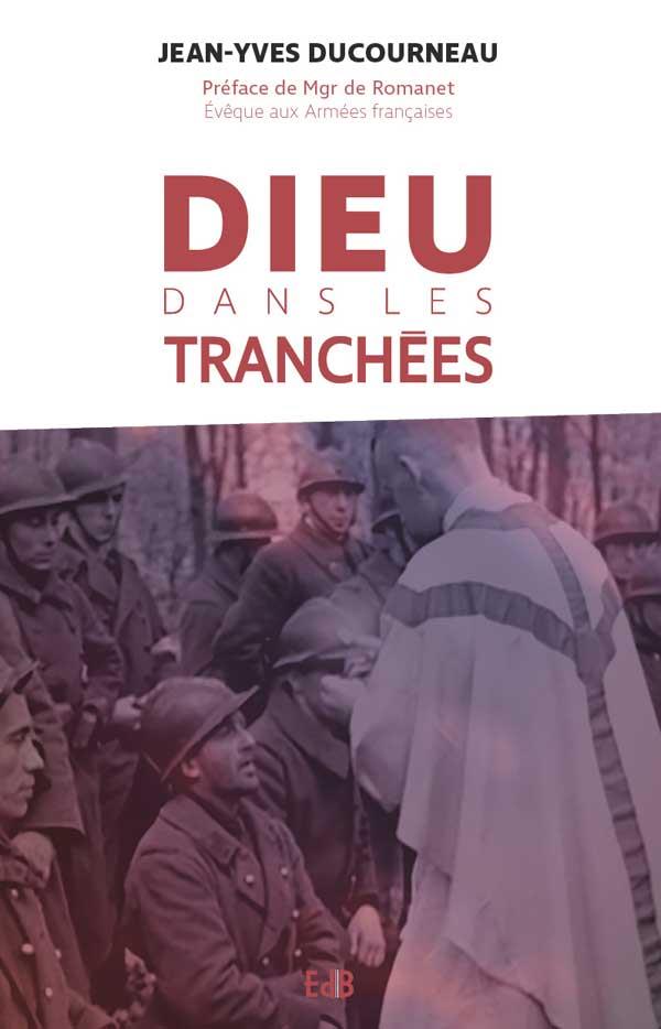 DIEU DANS LES TRANCHEES