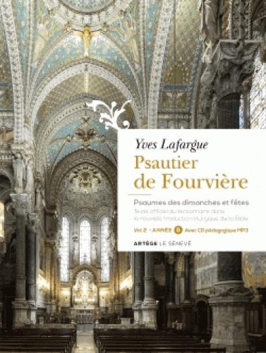 PSAUTIER DE FOURVIERE - VOLUME 2 : ANNEE B - PSAUMES DES DIMANCHES ET FETES. TEXTE OFFICIEL DU LECTI