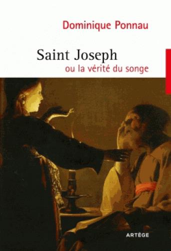 SAINT JOSEPH OU LA VERITE DU SONGE
