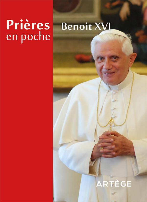 PRIERES EN POCHE - BENOIT XVI