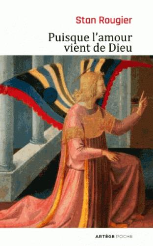 PUISQUE L'AMOUR VIENT DE DIEU