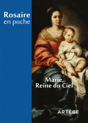 ROSAIRE EN POCHE - MARIE, REINE DU CIEL