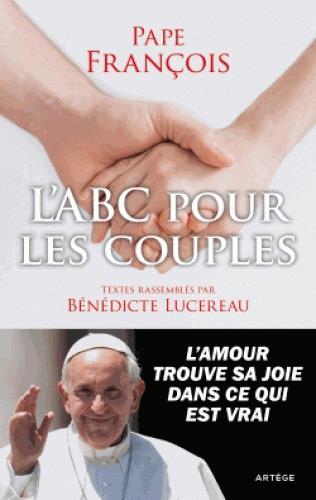 L'ABC POUR LES COUPLES A L'ECOLE DU PAPE FRANCOIS
