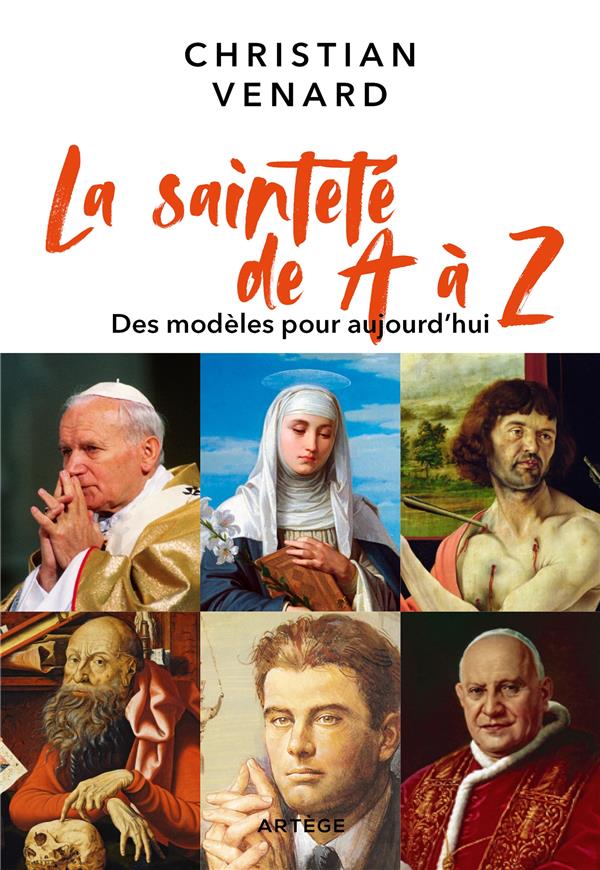 LA SAINTETE DE A A Z - DOPEZ VOTRE VIE SPIRITUELLE !
