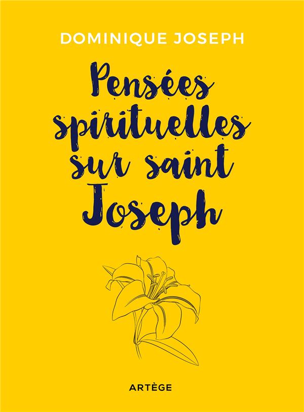 PENSEES SPIRITUELLES SUR SAINT JOSEPH