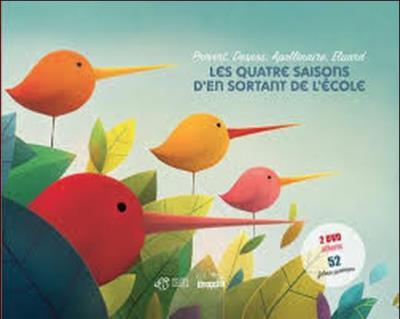 LES QUATRE SAISONS D'EN SORTANT DE L'ECO - PREVERT, DESNOS, APOLLINAIRE, ELUARD