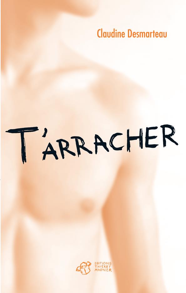 T'ARRACHER