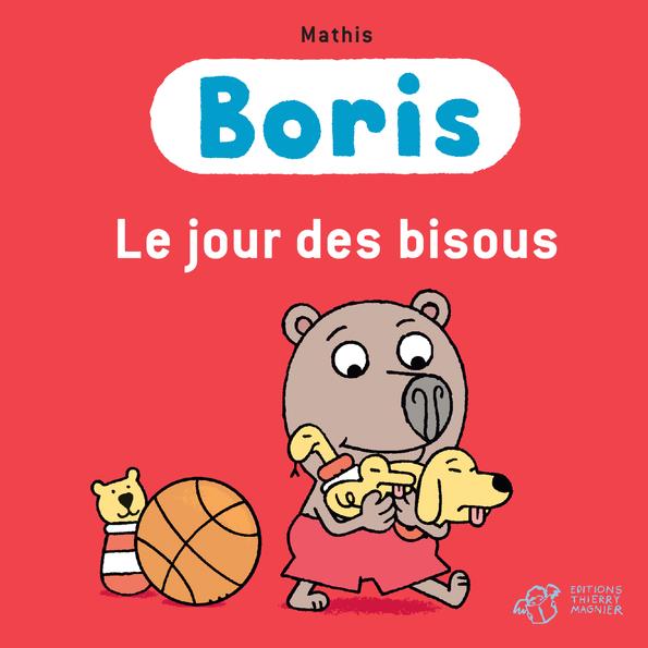 BORIS, LE JOUR DES BISOUS