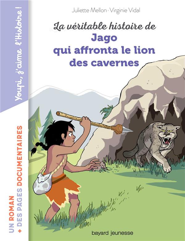 LA VERITABLE HISTOIRE DE JAGO FACE AU LION DES CAVERNES