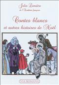 CONTES BLANCS ET AUTRES HISTOIRES DE NOEL