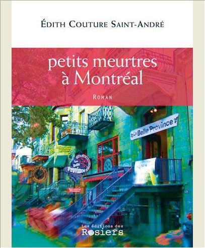 PETITS MEURTRES A MONTREAL