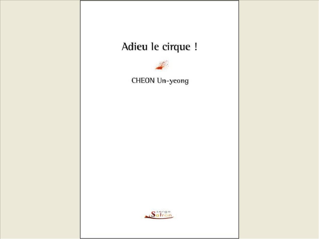 ADIEU LE CIRQUE !