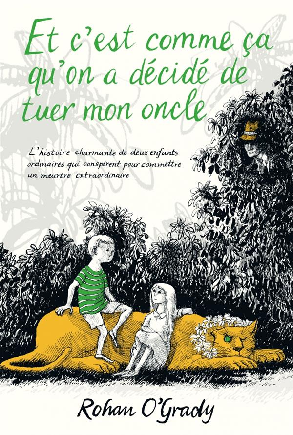 ET C'EST COMME CA QU'ON A DECIDE DE TUER MON ONCLE