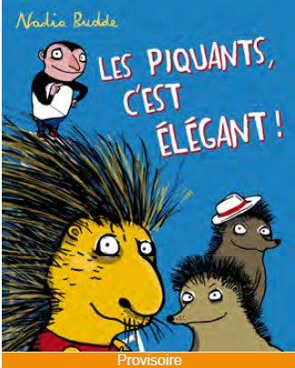 LES PIQUANTS, C'EST ELEGANT !