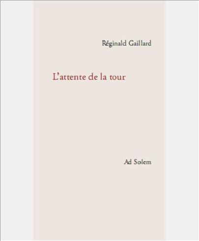 L'ATTENTE DE LA TOUR - POEMES