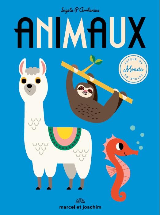 ANIMAUX... AUTOUR DU MONDE