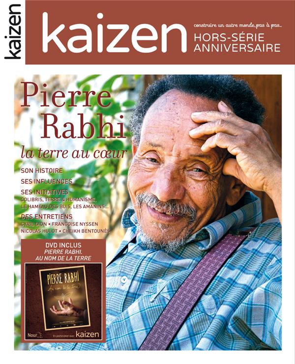HORS-SERIE PIERRE RABHI - EDITION ANNIVERSAIRE 80 ANS