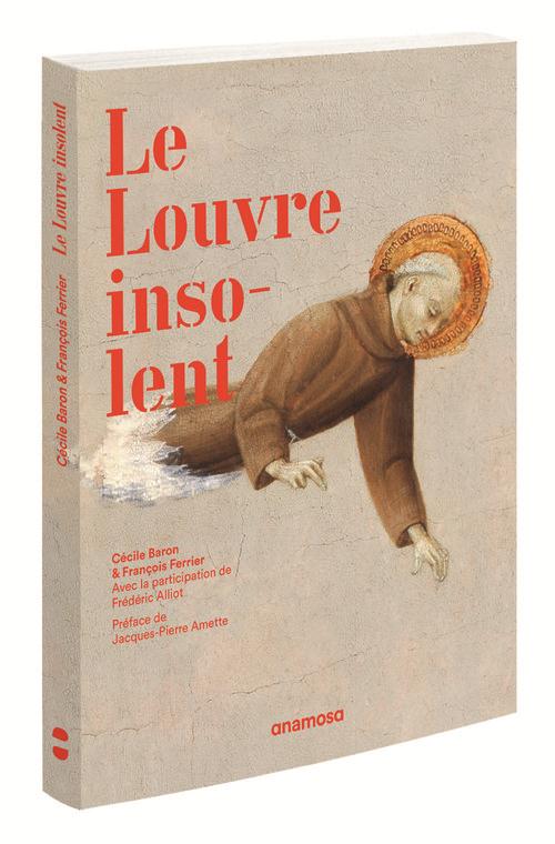 LE LOUVRE INSOLENT